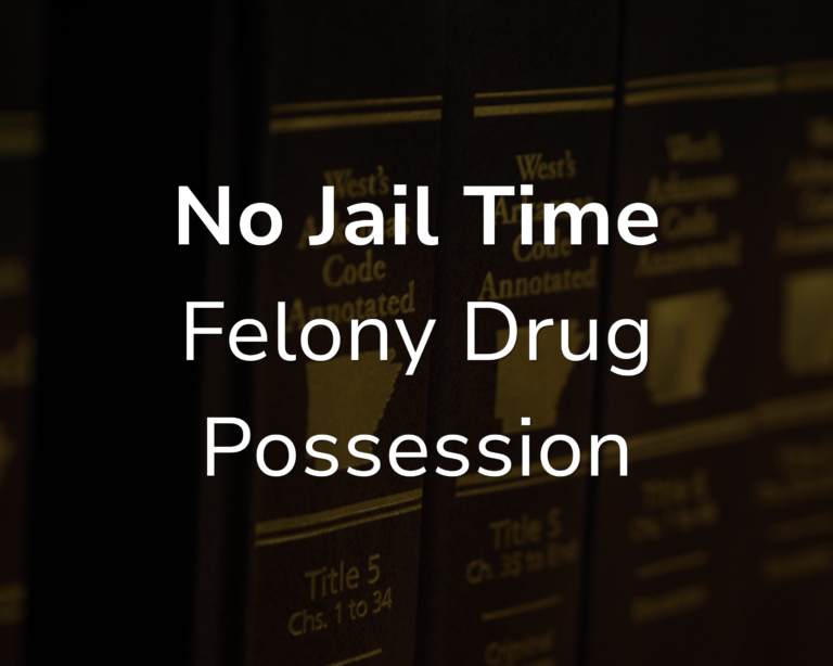 No Jail Time Felony Drug Possession