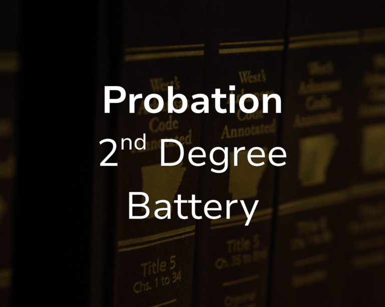 Probation: Battery 2nd Degree