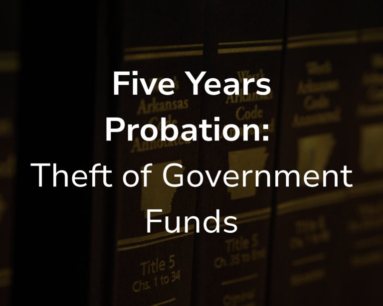 Five Years Probation: Theft of Government Funds